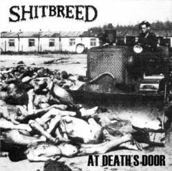 Shitbreed : At Death's Door